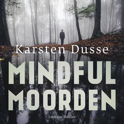 Mindful Moorden, Karsten Dusse - Luisterboek MP3 - 9789046174999