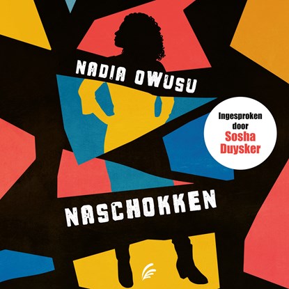 Naschokken, Nadia Owusu - Luisterboek MP3 - 9789046175156