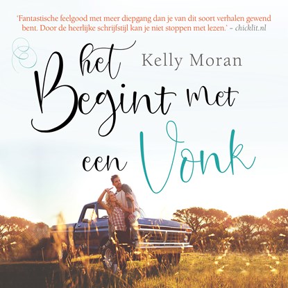 Het begint met een vonk, Kelly Moran - Luisterboek MP3 - 9789046175446