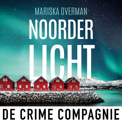 Noorderlicht, Mariska Overman - Luisterboek MP3 - 9789046175484