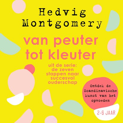 Van peuter tot kleuter, Hedvig Montgomery - Luisterboek MP3 - 9789046175705