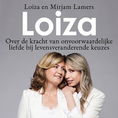Loiza, Loiza Lamers ; Mirjam Lamers - Luisterboek MP3 - 9789046175743