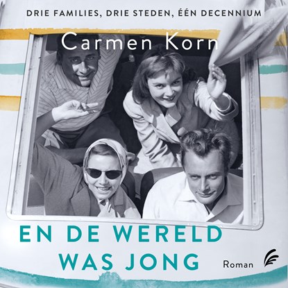 En de wereld was jong, Carmen Korn - Luisterboek MP3 - 9789046175804