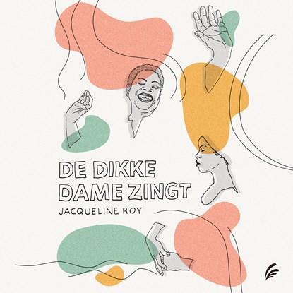 De dikke dame zingt, Jacqueline Roy - Luisterboek MP3 - 9789046175866