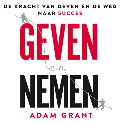 Geven en nemen, Adam Grant - Luisterboek MP3 - 9789046176061