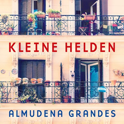 Kleine helden, Almudena Grandes - Luisterboek MP3 - 9789046176078