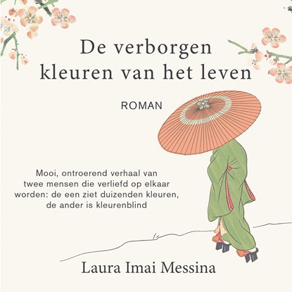 De verborgen kleuren van het leven, Laura Imai Messina - Luisterboek MP3 - 9789046176122