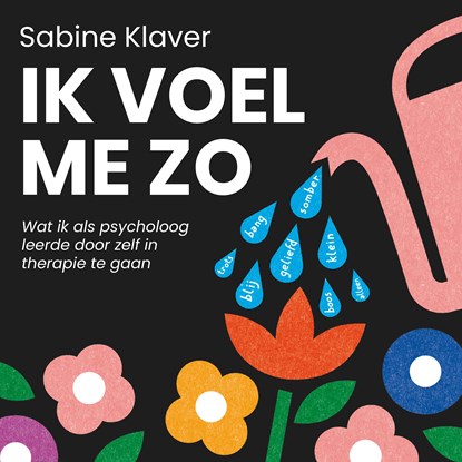 Ik voel me zo, Sabine Klaver - Luisterboek MP3 - 9789046176351