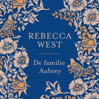 De familie Aubrey | Rebecca West | 