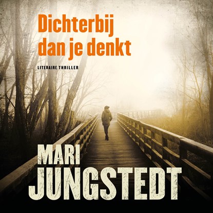 Dichterbij dan je denkt, Mari Jungstedt - Luisterboek MP3 - 9789046176504