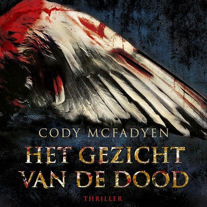 Het gezicht van de dood, Cody Mcfadyen - Luisterboek MP3 - 9789046176597