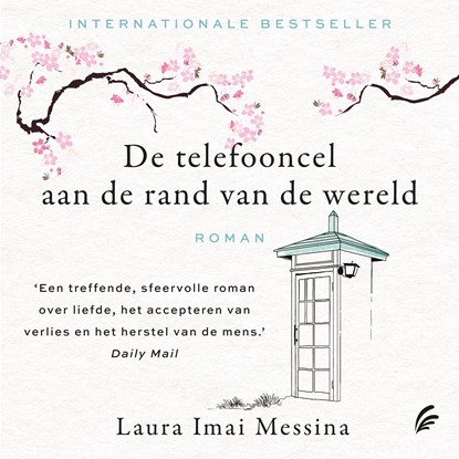 De telefooncel aan de rand van de wereld, Laura Imai Messina - Luisterboek MP3 - 9789046177228