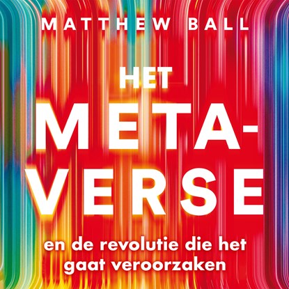 Het metaverse, Matthew Ball - Luisterboek MP3 - 9789046177396