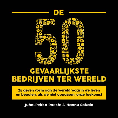 De 50 gevaarlijkste bedrijven ter wereld, Juha-Pekka Raeste ; Hannu Sokala - Luisterboek MP3 - 9789046177709