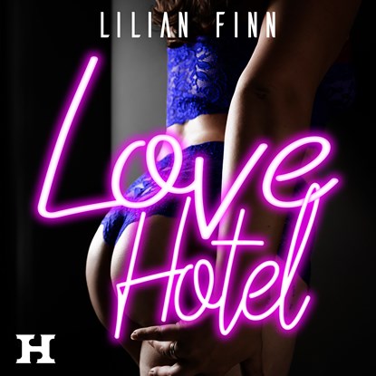 Love Hotel, Lilian Finn - Luisterboek MP3 - 9789046177891