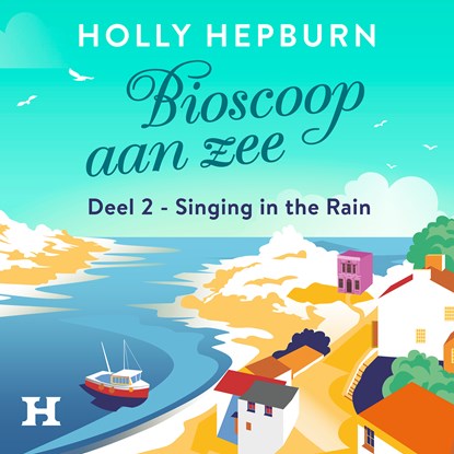 Singing in the rain, Holly Hepburn - Luisterboek MP3 - 9789046178256