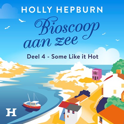 Some like it hot, Holly Hepburn - Luisterboek MP3 - 9789046178270