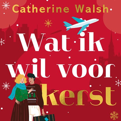 Wat ik wil voor kerst, Catherine Walsh - Luisterboek MP3 - 9789046178669