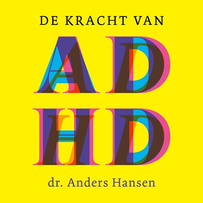 De kracht van ADHD, Anders Hansen - Luisterboek MP3 - 9789046178928