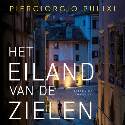 Het eiland van de zielen, Piergiorgio Pulixi - Luisterboek MP3 - 9789046179208