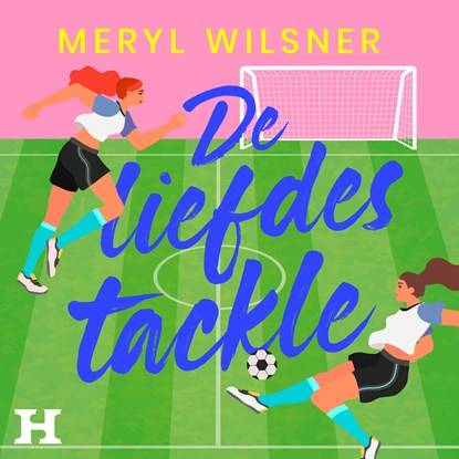 Liefdestackle, Meryl Wilsner - Luisterboek MP3 - 9789046179727
