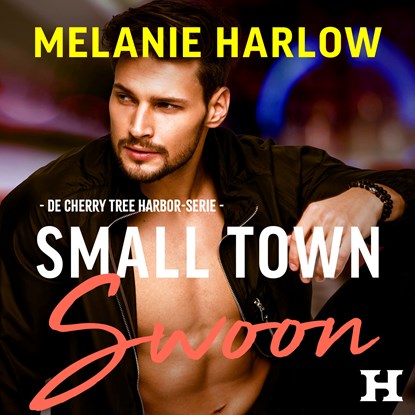 Small Town Swoon, Melanie Harlow - Luisterboek MP3 - 9789046180013