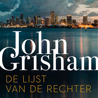 De lijst van de rechter, John Grisham - Luisterboek MP3 - 9789046180198