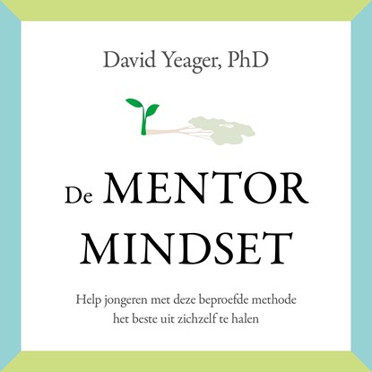 De mentormindset, David Yeager - Luisterboek MP3 - 9789046180341