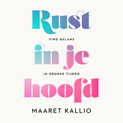 Rust in je hoofd, Maaret Kallio - Luisterboek MP3 - 9789046180556