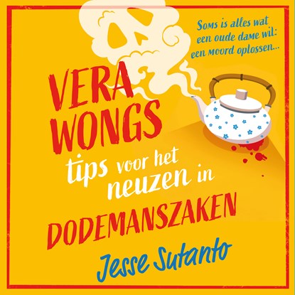 Vera Wongs tips voor het neuzen in dodemanszaken, Jesse Sutanto - Luisterboek MP3 - 9789046180563