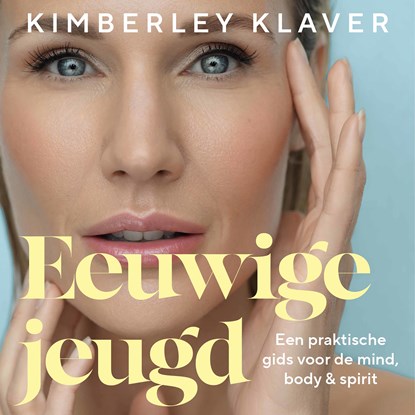 Eeuwige jeugd, Kimberley Klaver - Luisterboek MP3 - 9789046180785