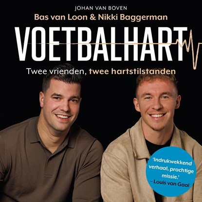 Voetbalhart, Bas van Loon ; Nikki Baggerman ; Johan van Boven - Luisterboek MP3 - 9789046180952