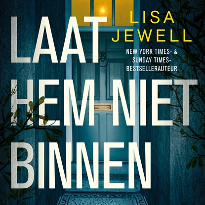 Laat hem niet binnen, Lisa Jewell - Luisterboek MP3 - 9789046181027