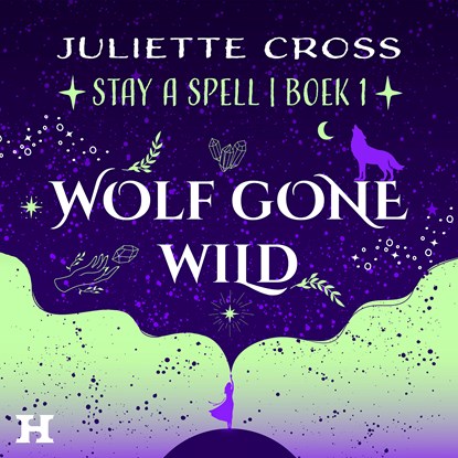 Wolf Gone Wild, Juliette Cross - Luisterboek MP3 - 9789046181324
