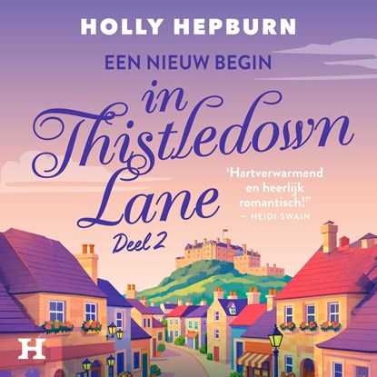 Een nieuw begin in Thistledown Lane, Holly Hepburn - Luisterboek MP3 - 9789046181959