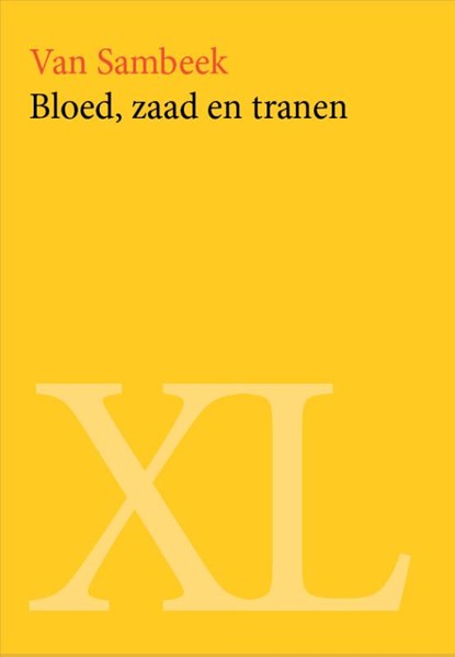 Bloed, zaad en tranen, Van Sambeek - Gebonden - 9789046307335