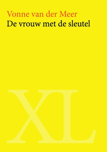 De vrouw met de sleutel, Vonne van der Meer - Gebonden - 9789046307892