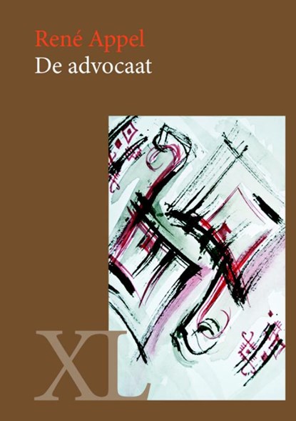 De advocaat, René Appel - Gebonden - 9789046310113