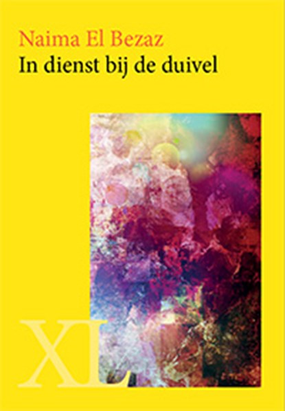 In dienst bij de duivel, Naima El Bezaz - Gebonden - 9789046310274