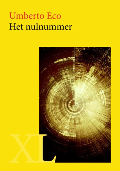 Het nulnummer - grote letter uitgave, Umberto Eco - Gebonden - 9789046311738