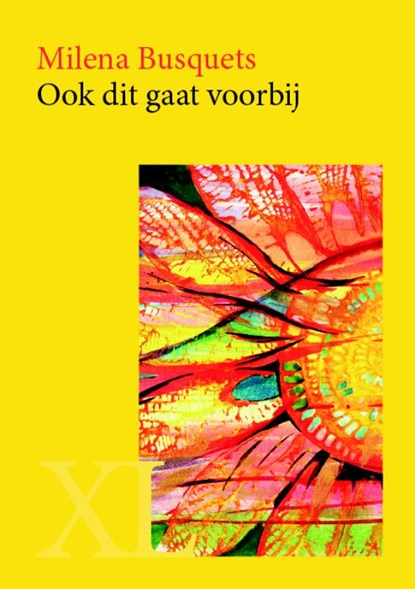 Ook dit gaat voorbij, Milena Busquets - Gebonden - 9789046311813