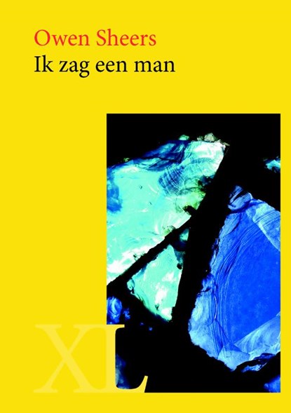 Ik zag een man, Owen Sheers - Gebonden - 9789046312131
