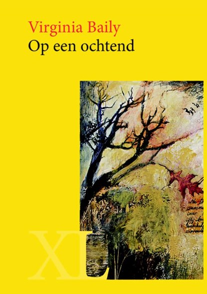 Op een ochtend, Virginia Baily - Gebonden - 9789046312148