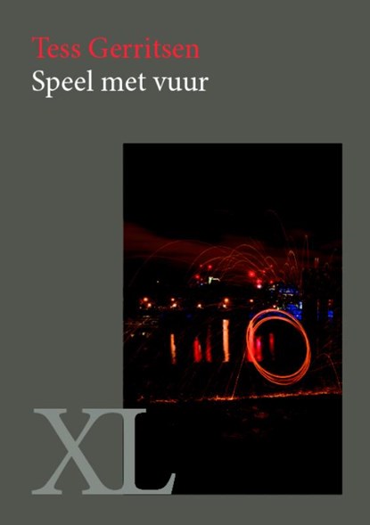 Speel met vuur, Tess Gerritsen - Gebonden - 9789046312346