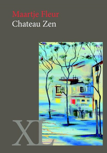 Chateau Zen, Maartje Fleur - Gebonden - 9789046312384