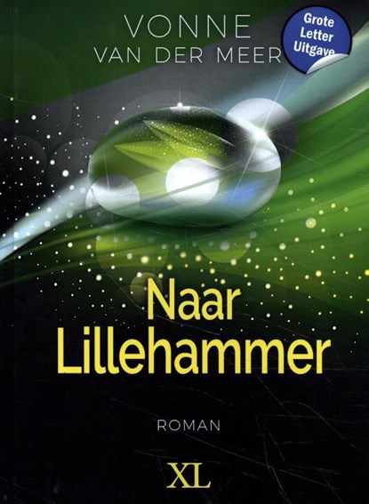 Naar Lillehammer, Vonne van der Meer - Gebonden - 9789046313527