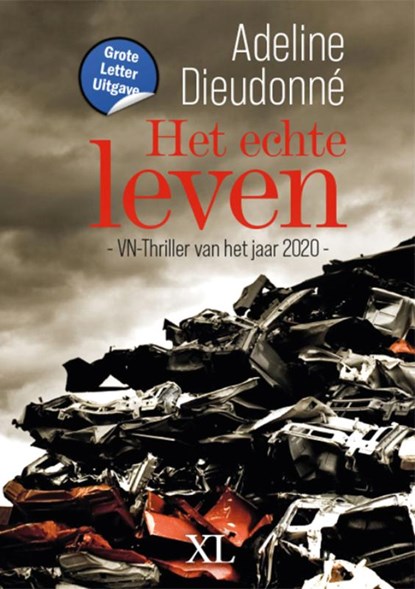 Het echte leven, Adeline Dieudonné - Gebonden - 9789046313602