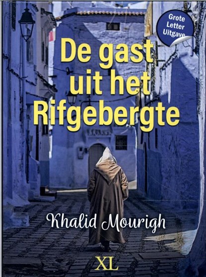 De gast uit het rifgebergte, Khalid Mourigh - Gebonden - 9789046313862