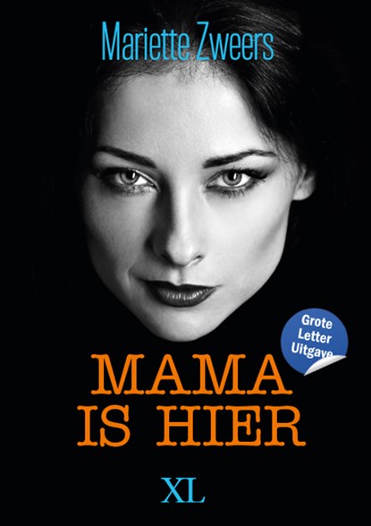 Mama is hier, Mariette Zweers - Gebonden - 9789046313947