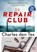 De repair club, Charles den Tex - Gebonden - 9789046314302